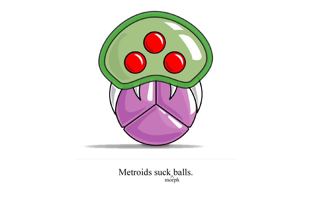 Metroids suck morph balls