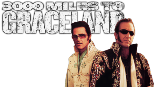 3000 Miles to Graceland Picture