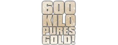 600 Kilos D'or Pur Picture