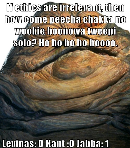 funny Star Wars Jabba the Hutt philosophy ethics Image
