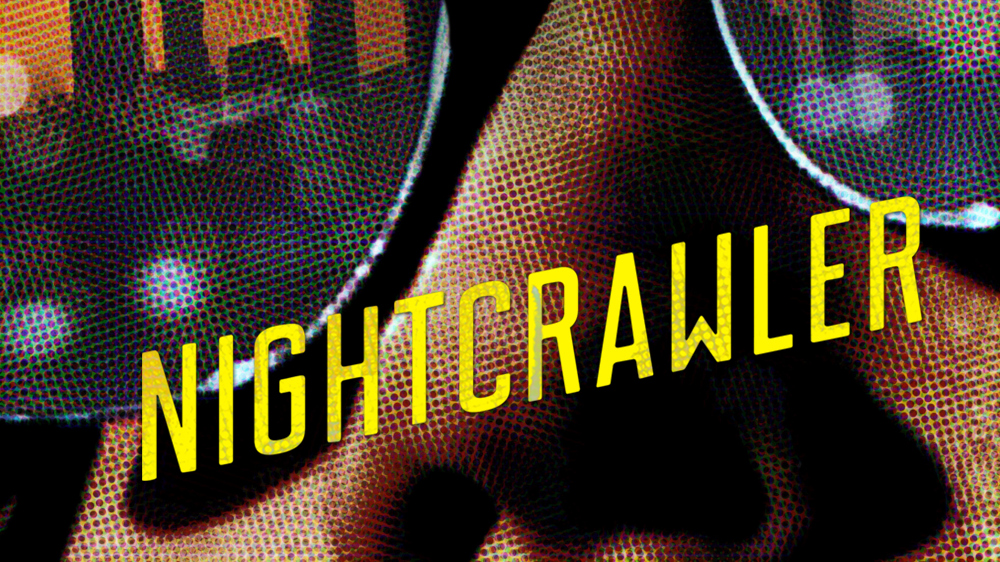 Nightcrawler Picture