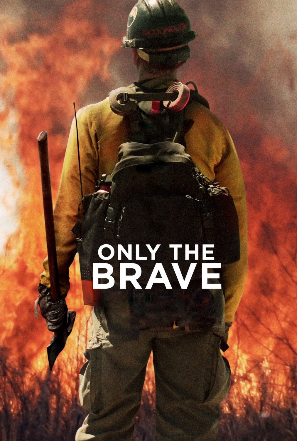 Only the Brave Movie Poster - ID: 157301 - Image Abyss