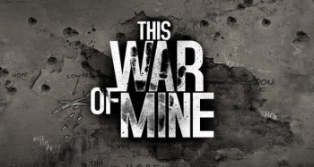 10+ This War of Mine HD Wallpapers and Backgrounds