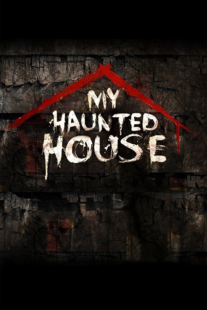 TV Show My Haunted House Image