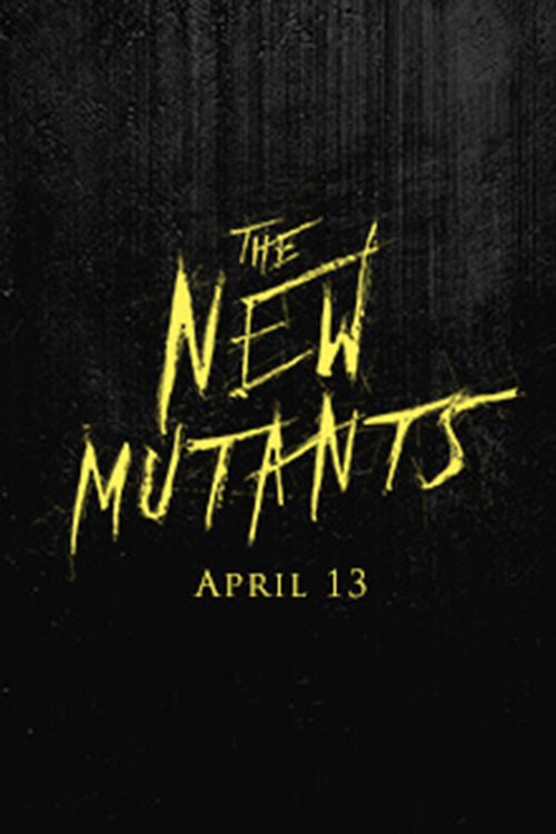 The New Mutants Movie Poster (#13 of 14) - IMP Awards