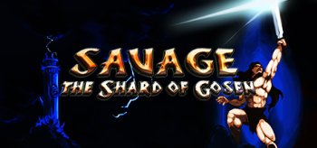 SAVAGE: The Shard of Gosen