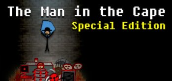 The Man in the Cape: Special Edition
