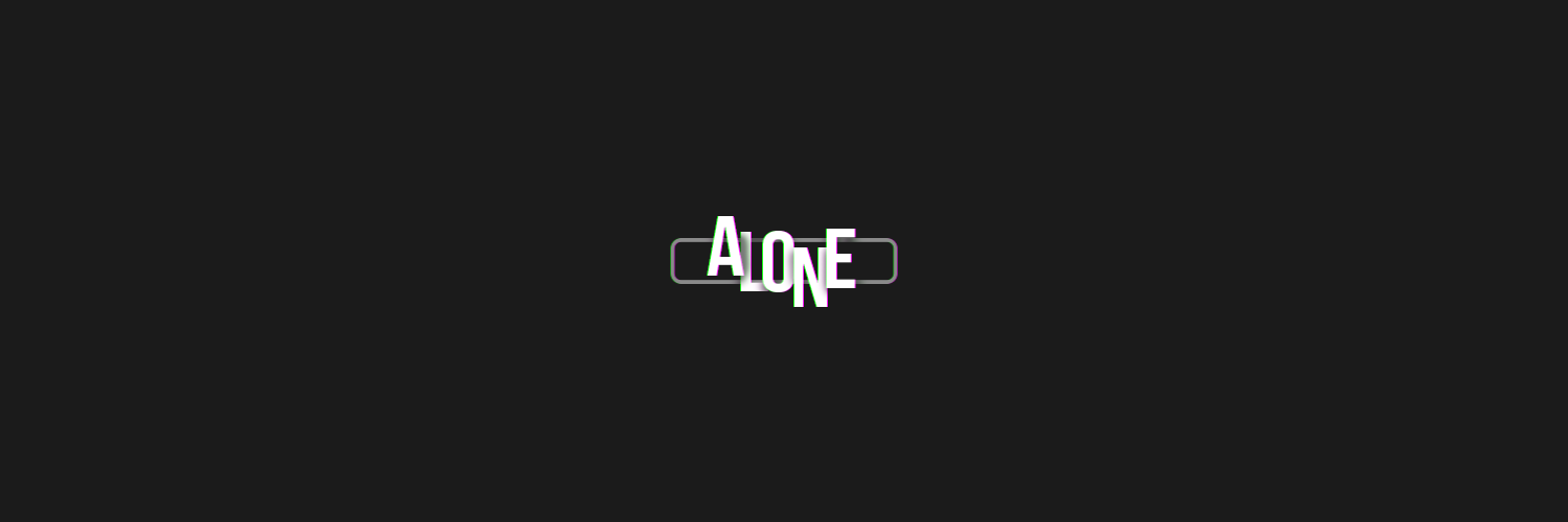  "Alone" Header Twitter