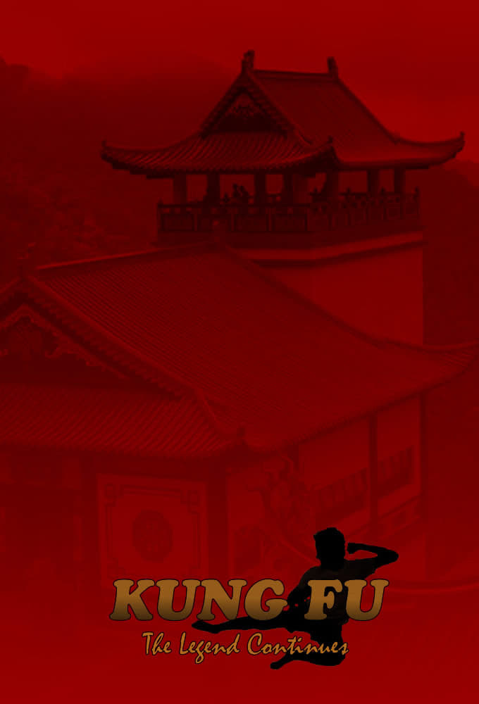 Kung Fu: The Legend Continues Picture