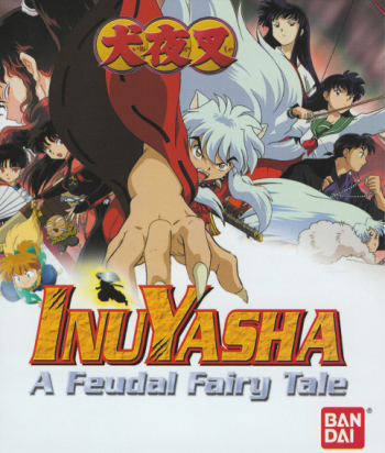 Inuyasha: A Feudal Fairy Tale