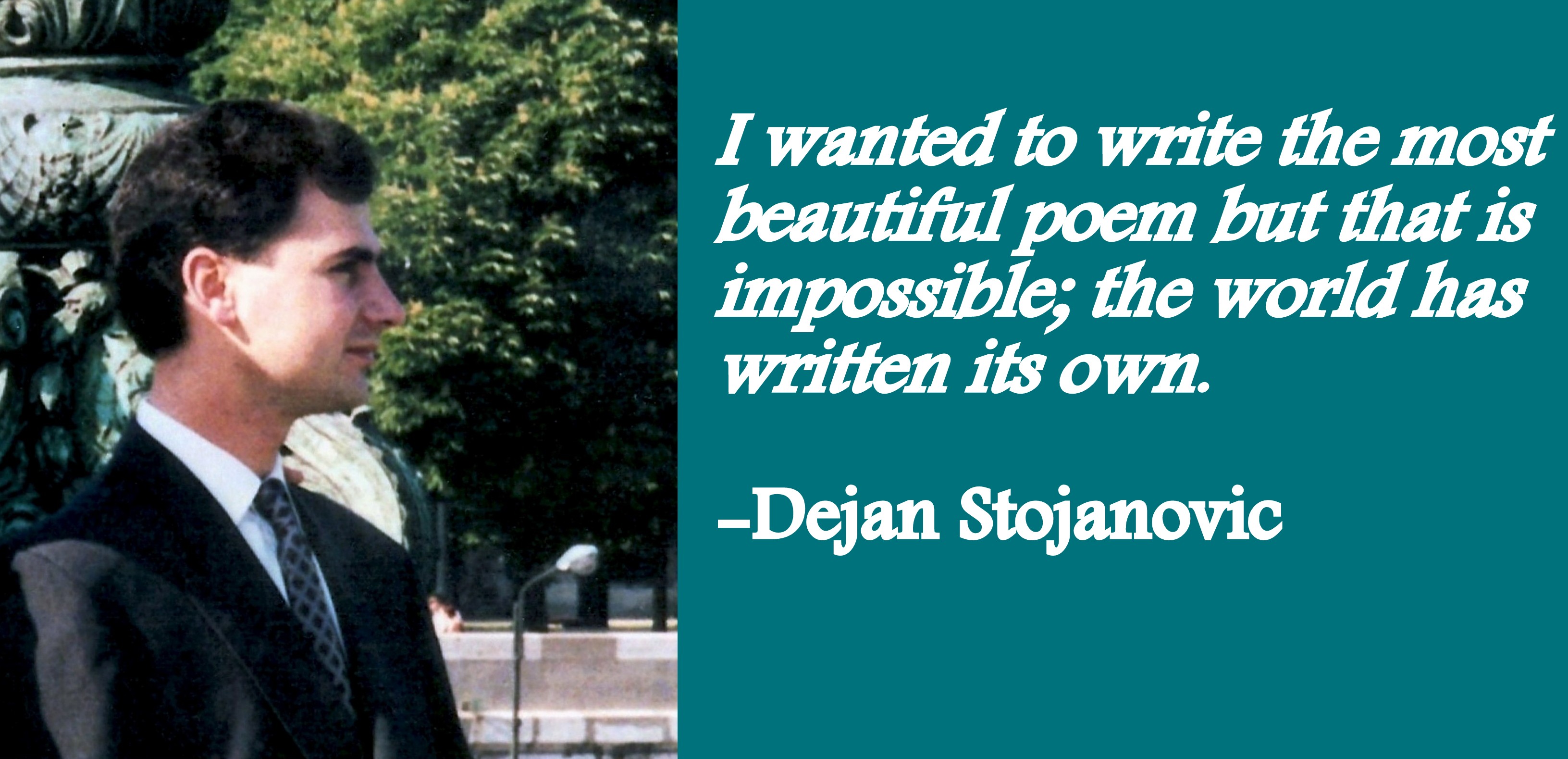 The Most Beautiful Poem - Dejan Stojanovic