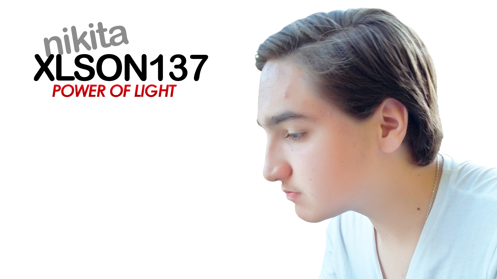 Nikita "Xlson137" - Power of Light (2016)