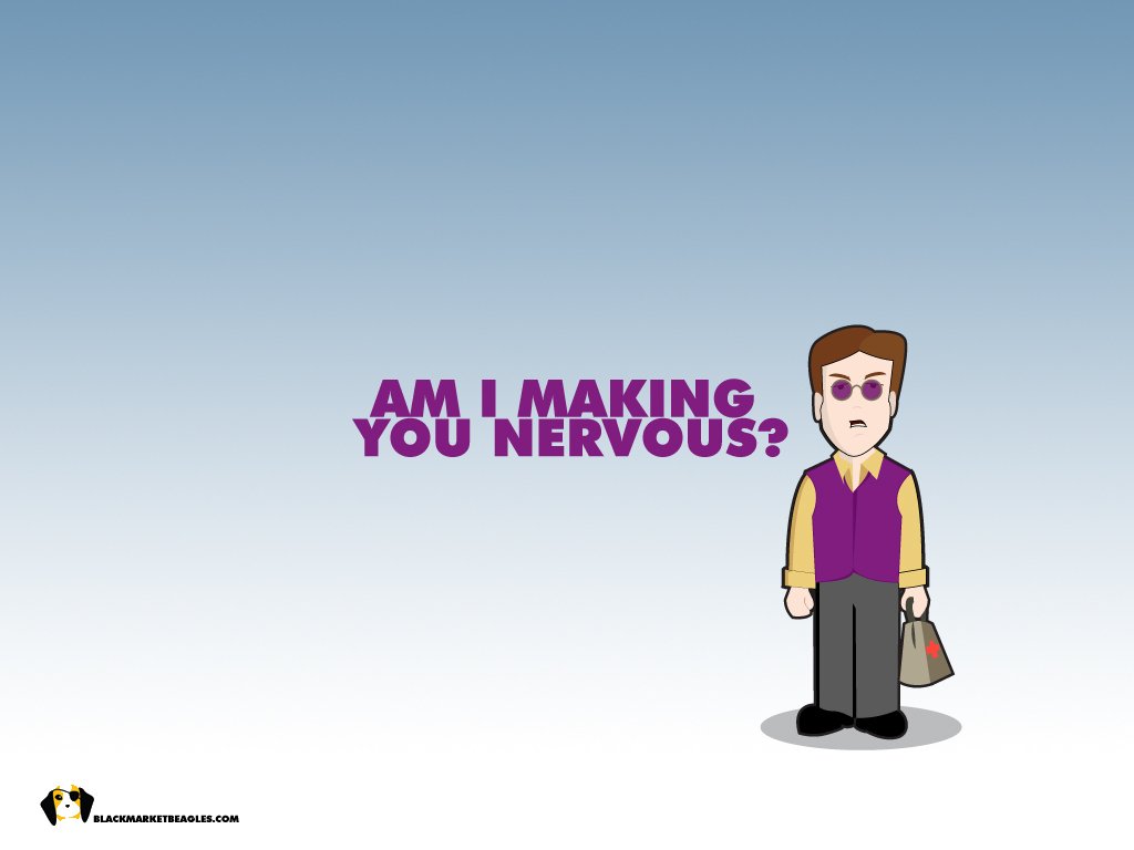 A cartoon character with glasses stands with a shopping bag, asking, Am I making you nervous? The image draws inspiration from the TV show Firefly.