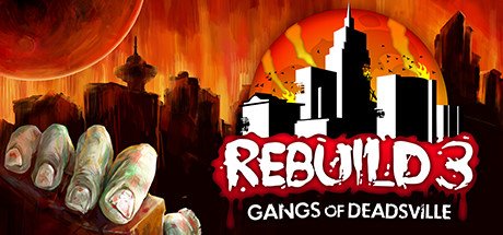 video game Rebuild 3: Gangs of Deadsville Image