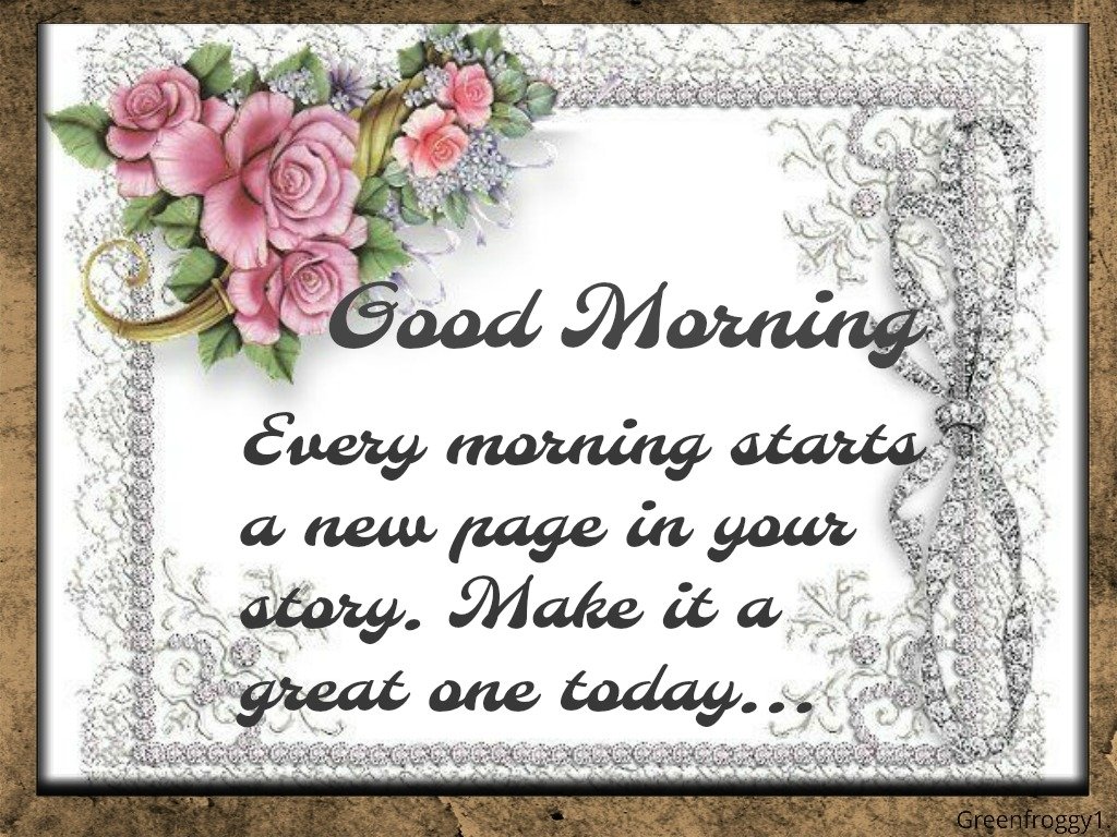 GOOD MORNING by GREENFROGGY1