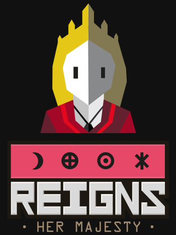 Reigns: Her Majesty