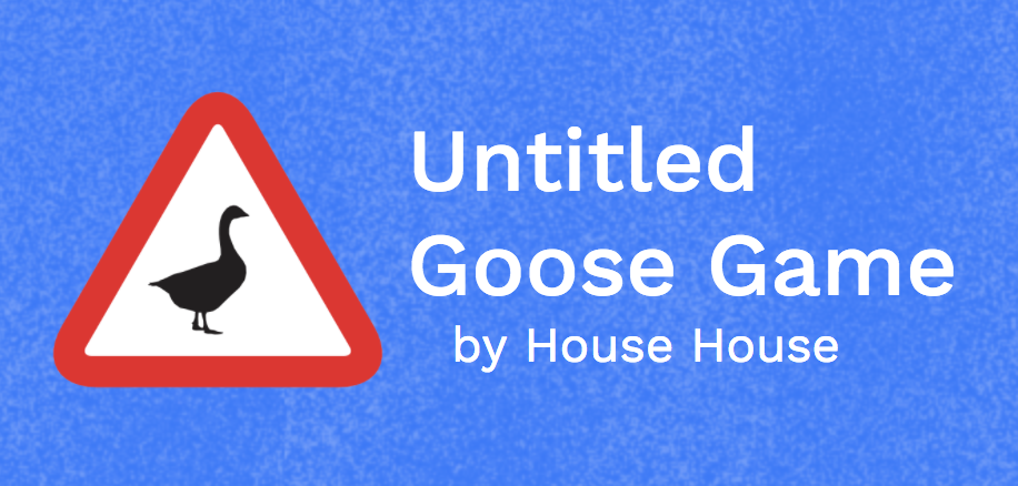 Untitled Goose Game Picture