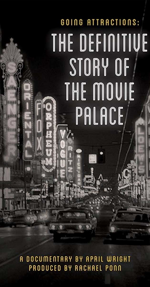 Going Attractions: The Definitive Story Of The Movie Palace - Desktop ...