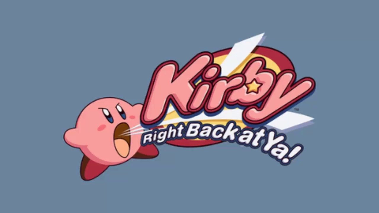  Kirby Right Back at Ya!