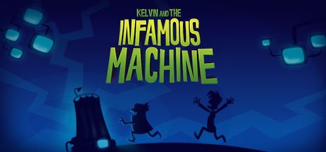video game Kelvin and the Infamous Machine Image