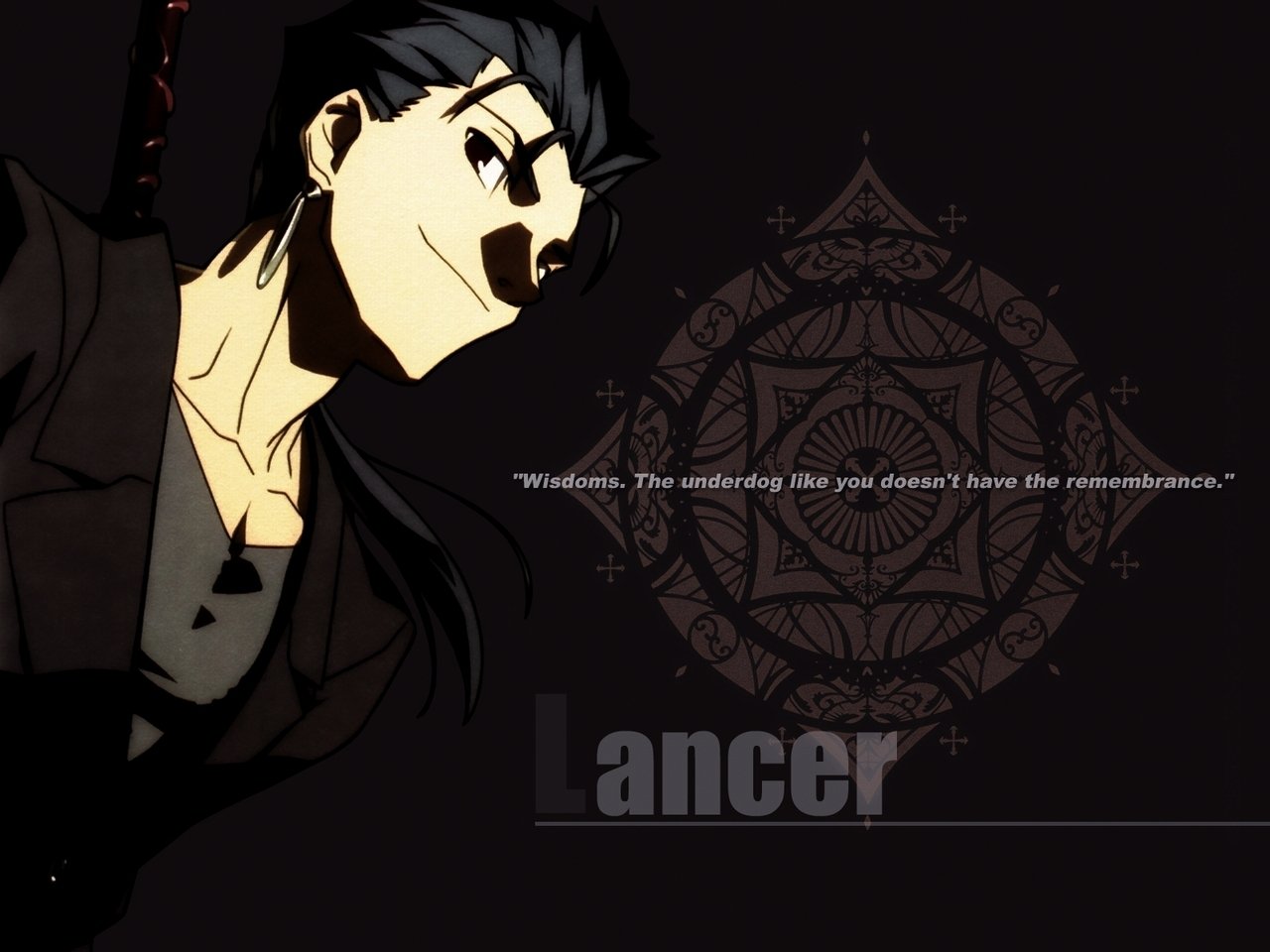 Lancer from Fate/Stay Night anime with dark background, smirking confidently beside a decorative emblem and the quote, “Wisdom. The underdog like you doesn't have the remembrance.”