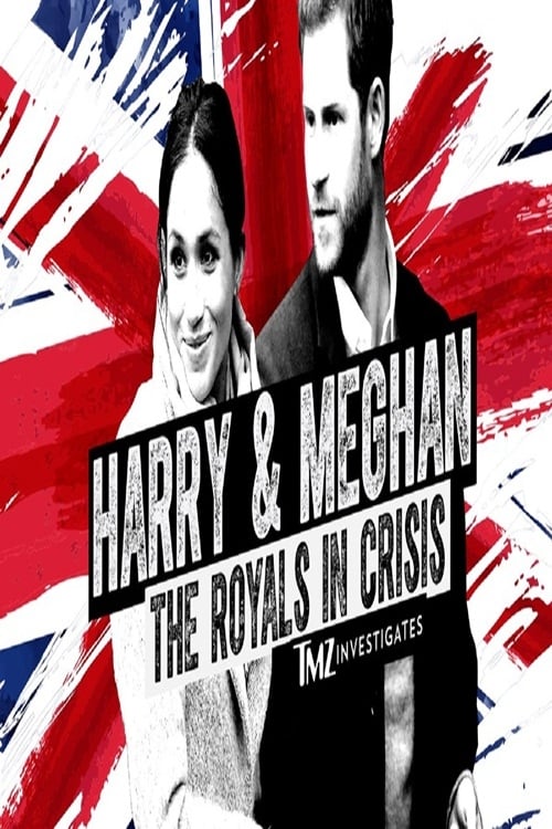 Download Movie Harry & Meghan: The Royals In Crisis Image