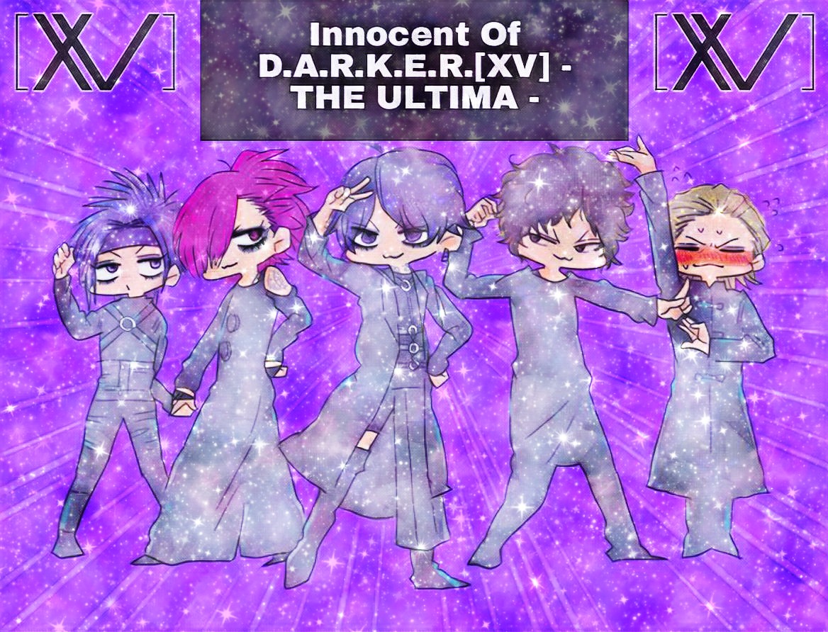 Innocent Of D.A.R.K.E.R.[XV] - THE ULTIMA -