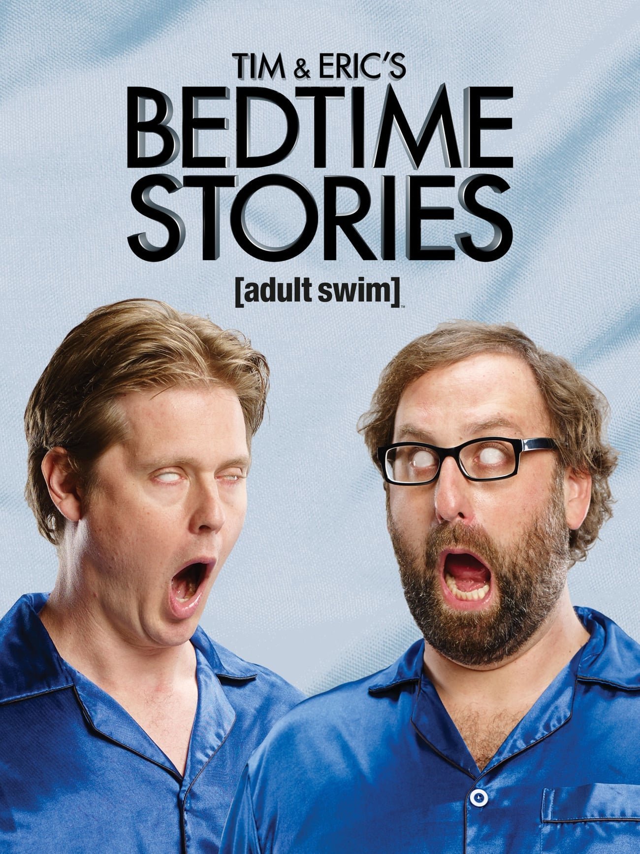 Tim And Erics Bedtime Stories Tv Show Poster Id 390139 Image Abyss 4420