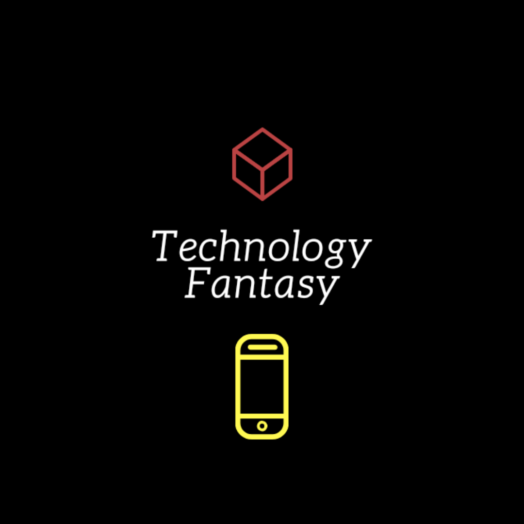 Technology Fantasy