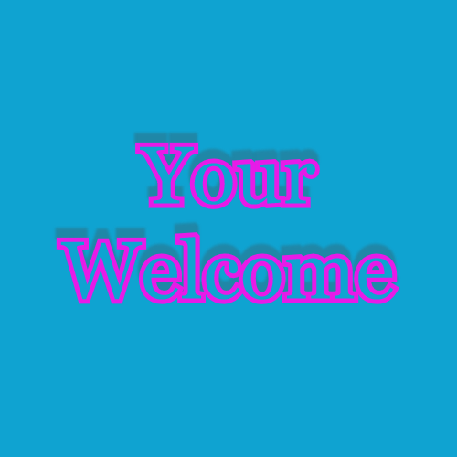  Pink Your Welcome on a Blue Background