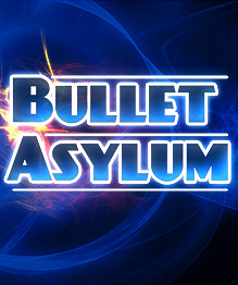 BulletAsylum