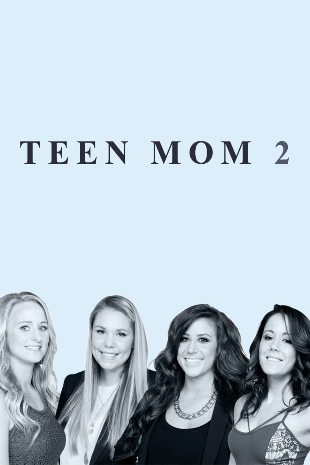 Teen Mom 2 Picture