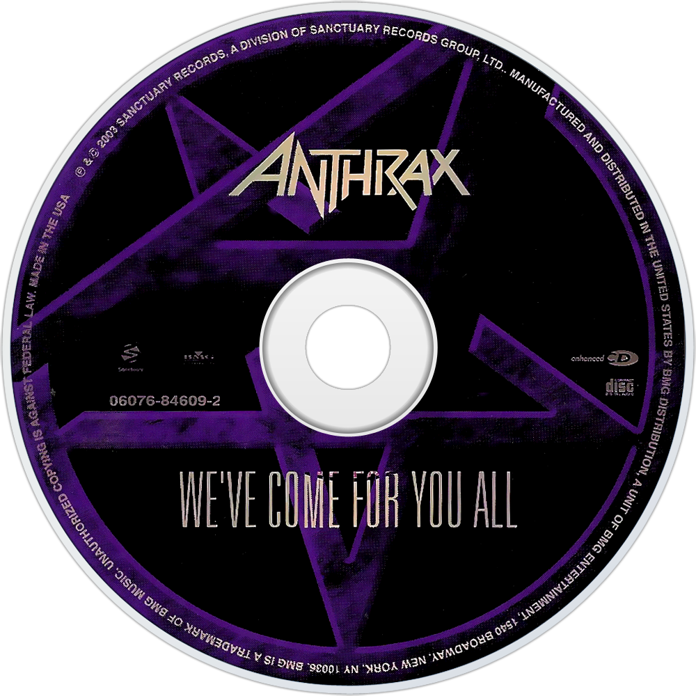 Anthrax we ve come for you all. Anthrax - 1996 - nothing. What doesn't die Anthrax.