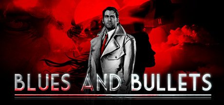 video game Blues and Bullets Image