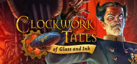video game Clockwork Tales: Of Glass and Ink Image