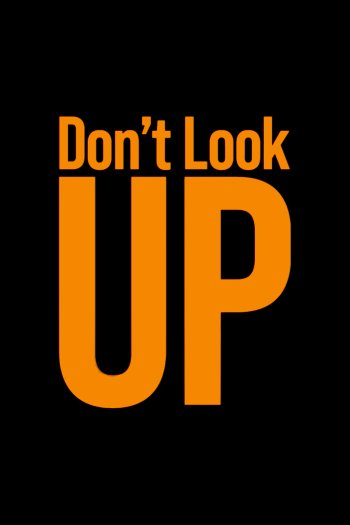 30+ Don't Look Up HD Wallpapers and Backgrounds