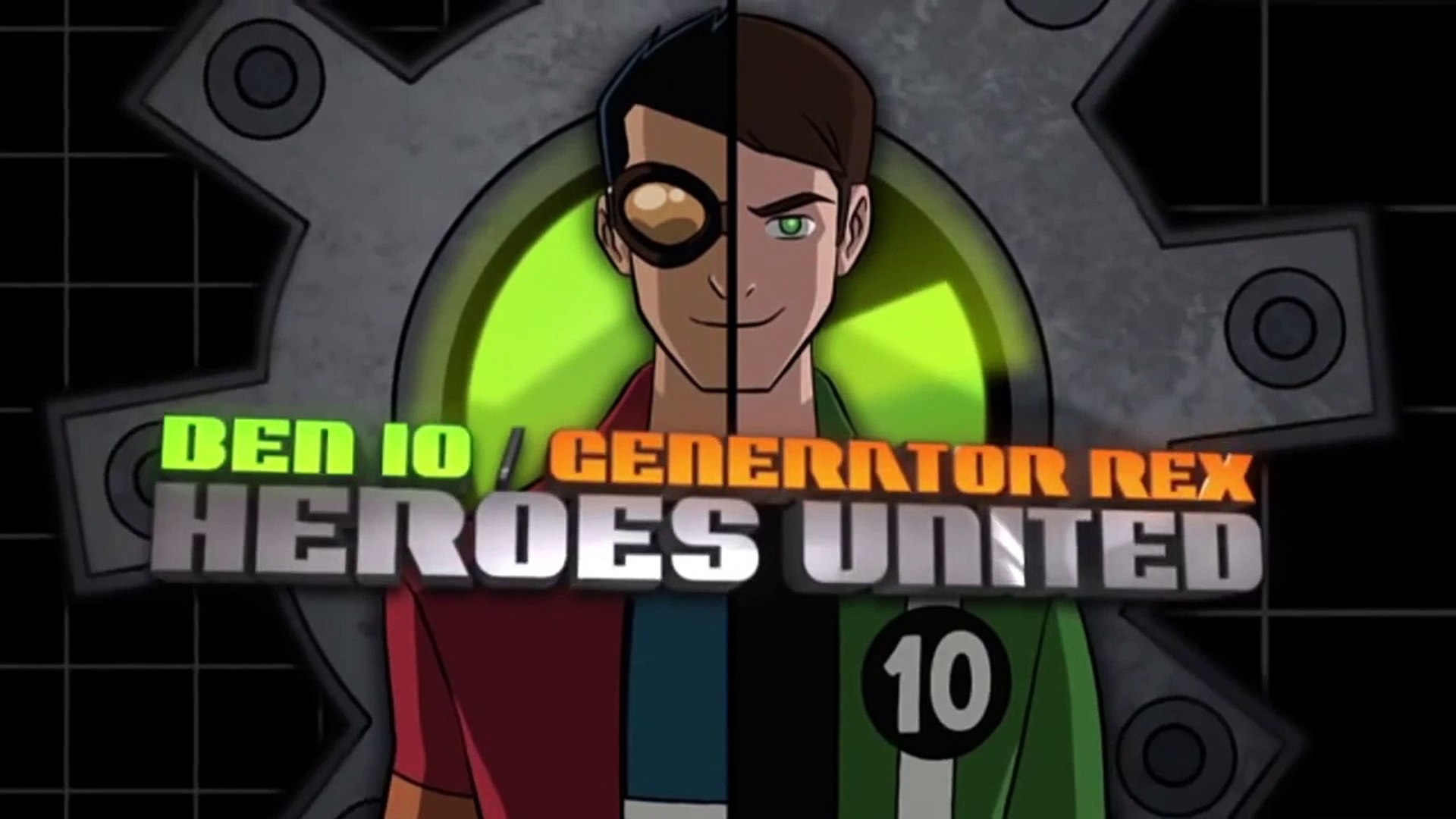 Ben 10 / Generator Rex: Heroes United