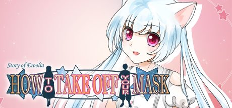 video game How to Take Off Your Mask Image