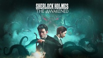 Sherlock Holmes: The Awakening