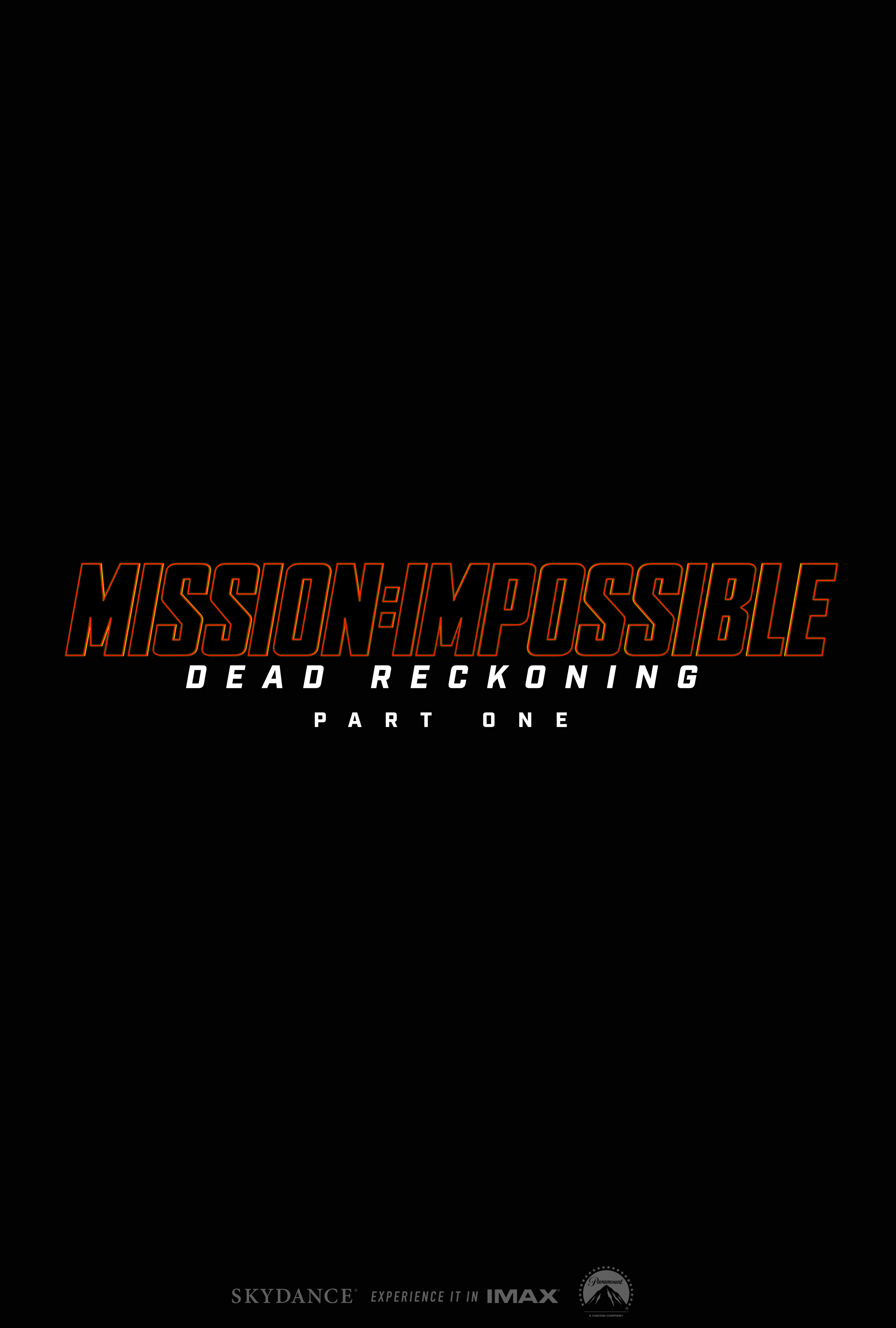 Mission: Impossible - Dead Reckoning (Part One)