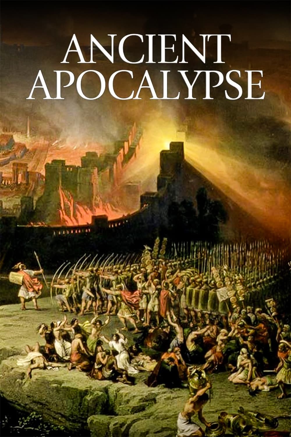 View, Download, Rate, and Comment on this Ancient Apocalypse TV Show Poster...
