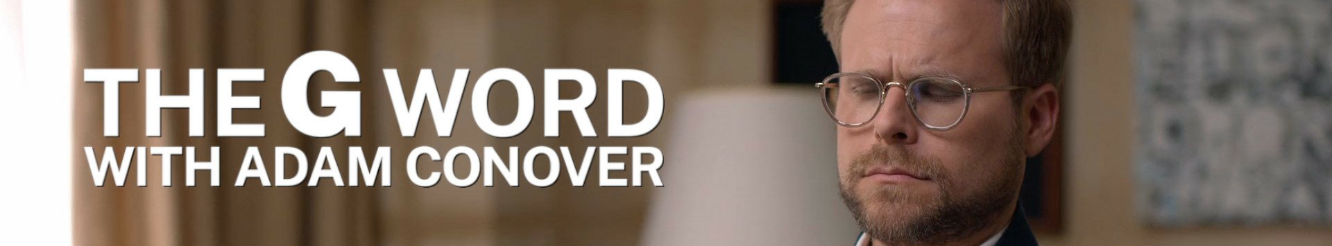 TV Show The G Word with Adam Conover Image