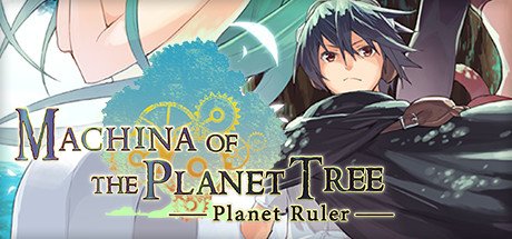 video game Machina of the Planet Tree -Planet Ruler- Image