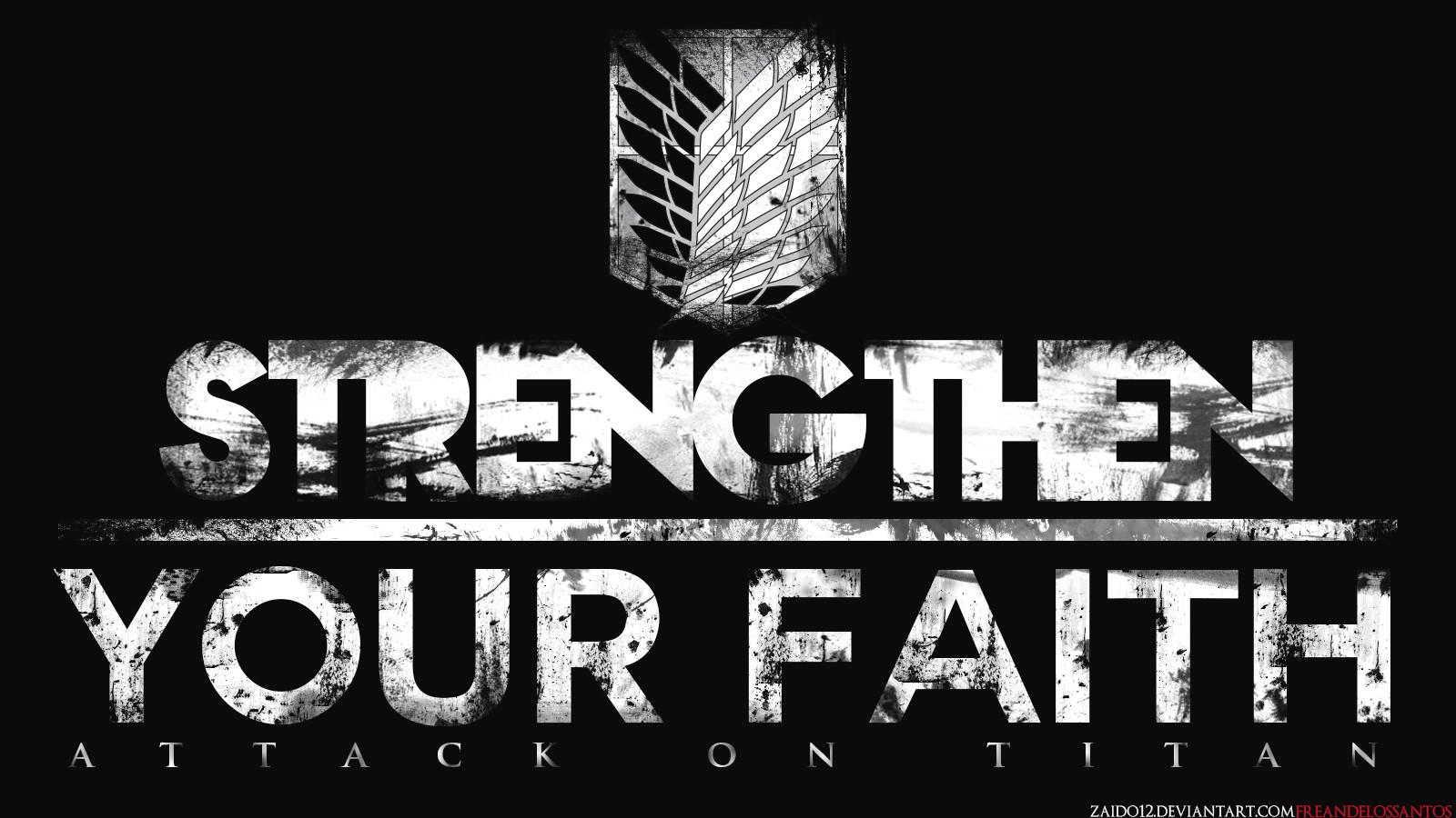 Shingeki no Kyojin - Strengthen Your Faith by Frean D Santos
