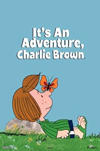It's an Adventure, Charlie Brown