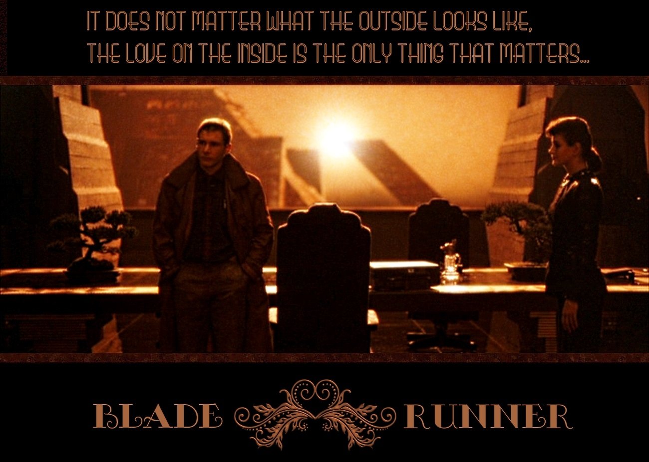 Dark scene from the movie Blade Runner featuring Harrison Ford and a woman standing with a warm light in the background and a quote about love above them.