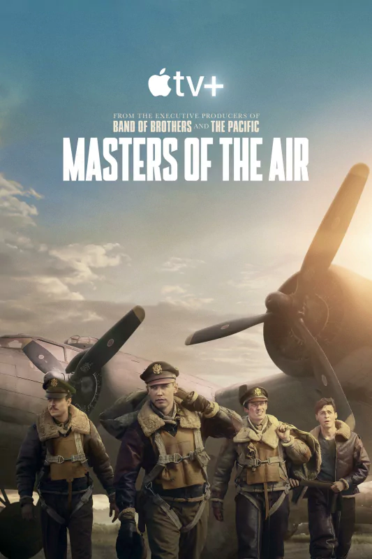 Promotional poster for Masters of the Air TV show on Apple TV+, featuring uniformed WWII airmen standing in front of a military aircraft.