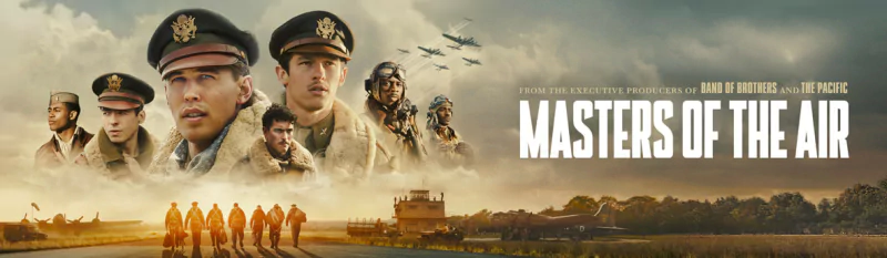 Masters of the Air TV show banner featuring uniformed characters with vintage planes and airfield in the background.