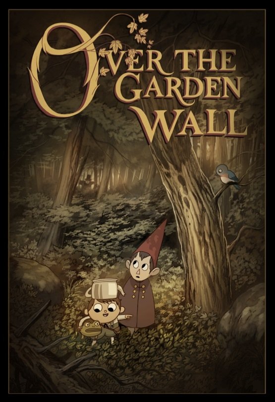 Poster of the animated TV show Over the Garden Wall featuring two main characters in a mysterious forest with the show's title displayed prominently above.