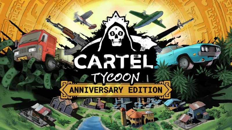 Promotional artwork for Cartel Tycoon Anniversary Edition video game featuring illustrated elements such as vehicles, buildings, and tropical foliage.